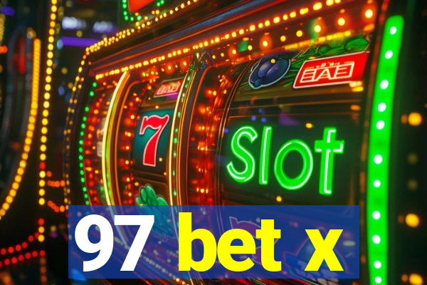 97 bet x